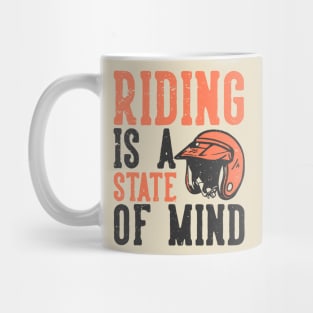 Riding is a state of Mind Mug